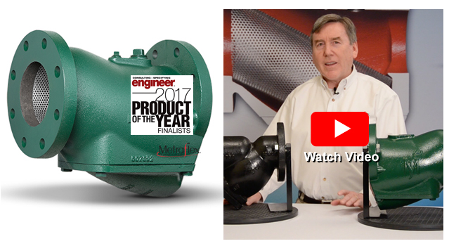 Metraflex LPD Y-Strainer Is Product of the Year Finalist
